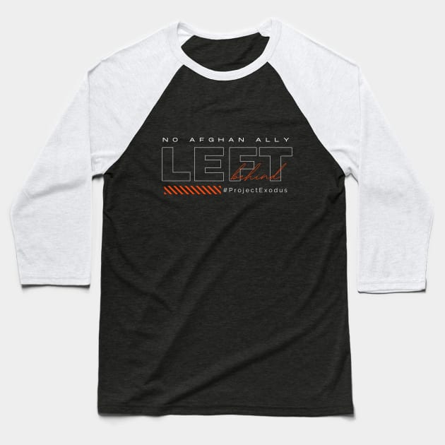 No Afghan ally left behind (dark background) Baseball T-Shirt by Pro Exodus Relief 